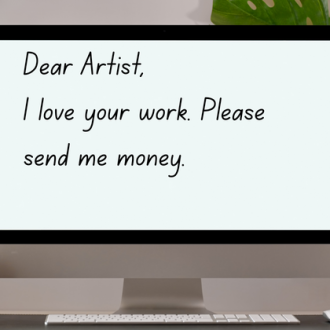 computer-monitor-with-written-text-on-white-a-screen-dear-artist-i-love-your-work-please-send-me-money